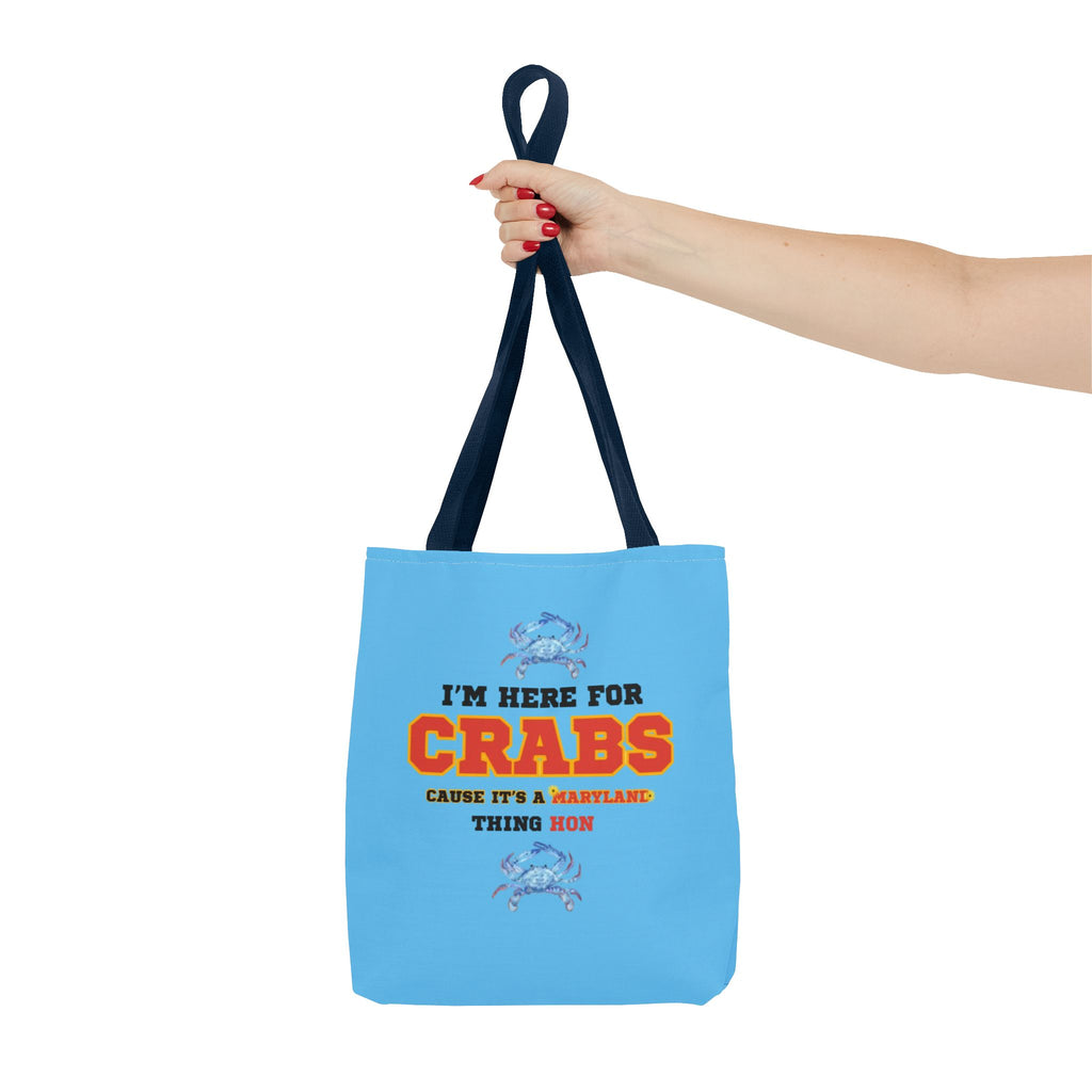 I'm Here For Crabs Tote
