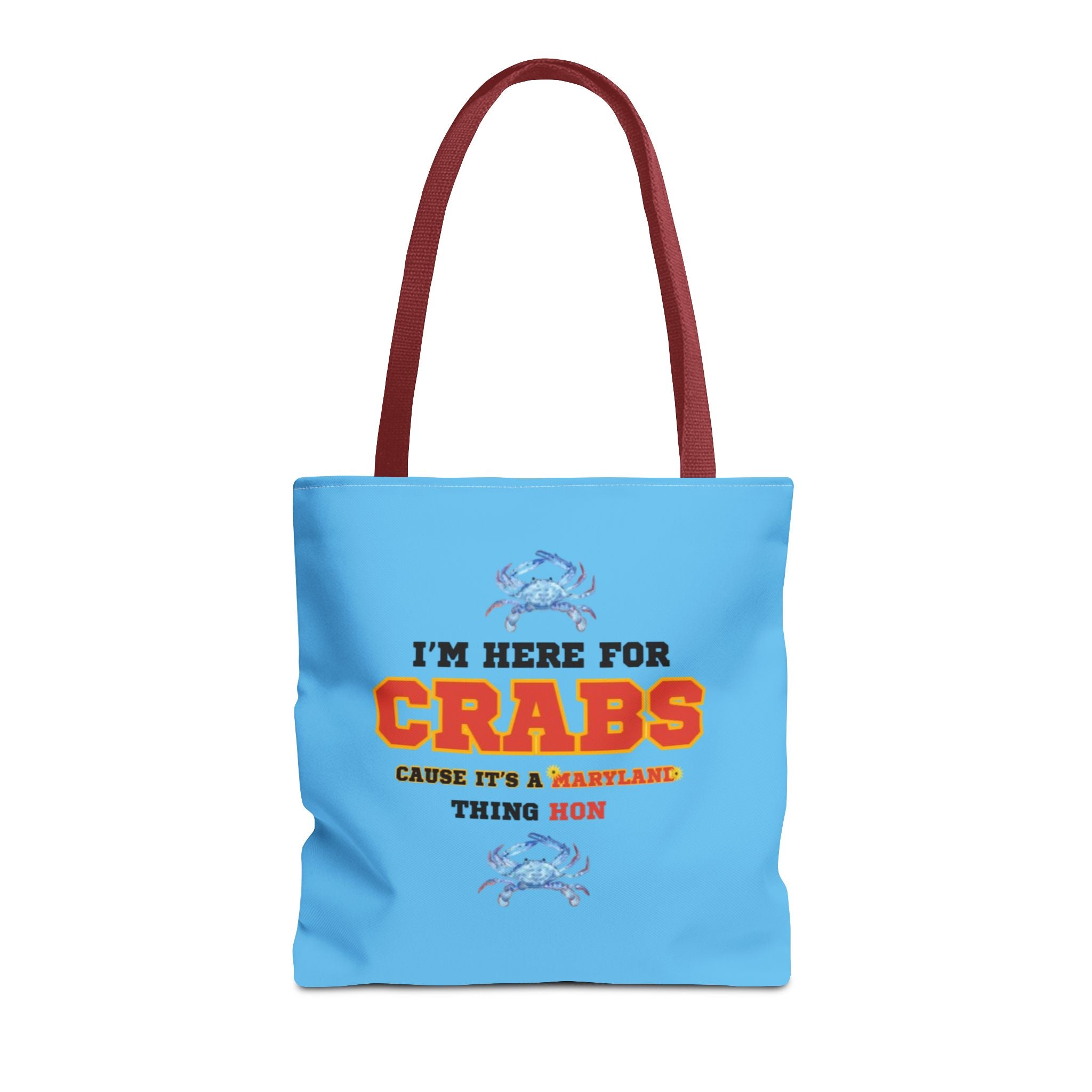 I'm Here For Crabs Tote
