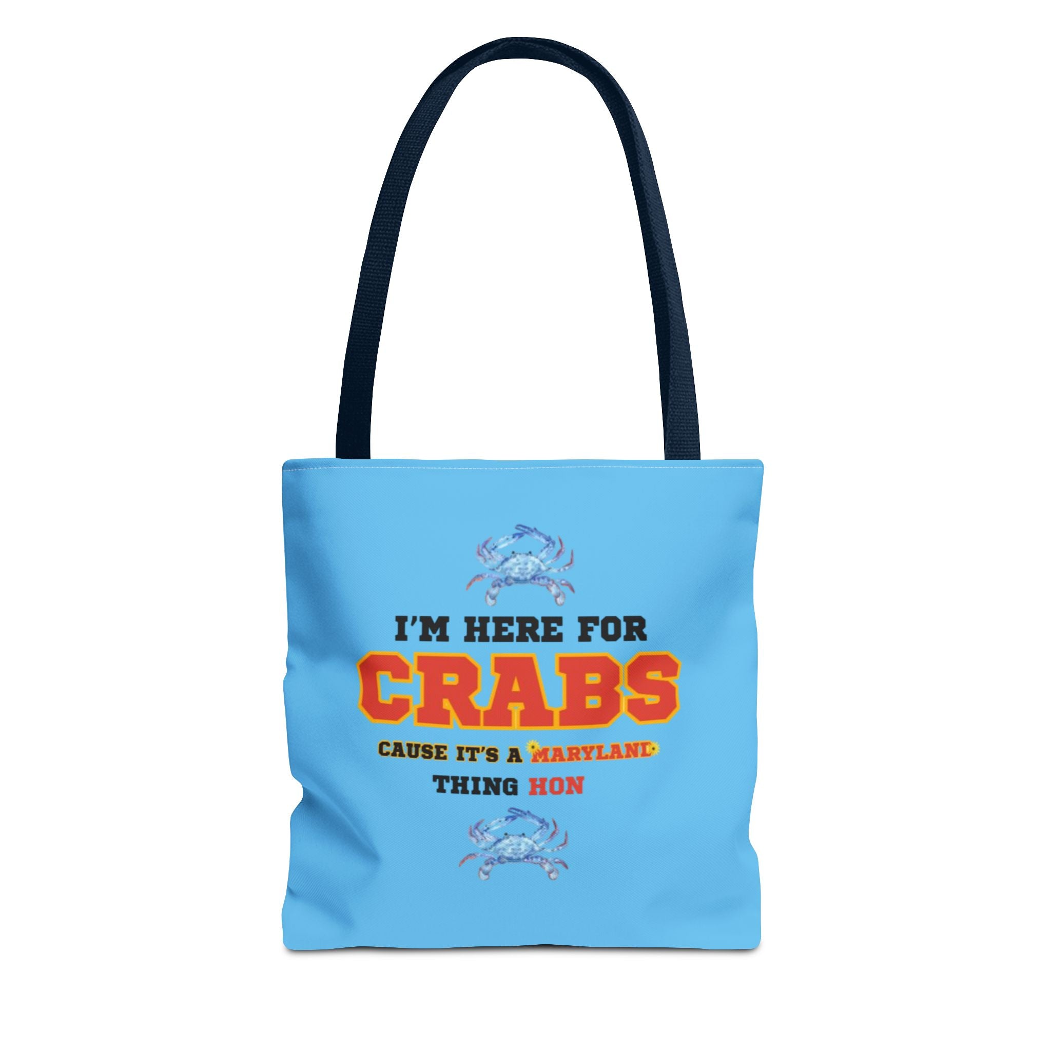 I'm Here For Crabs Tote
