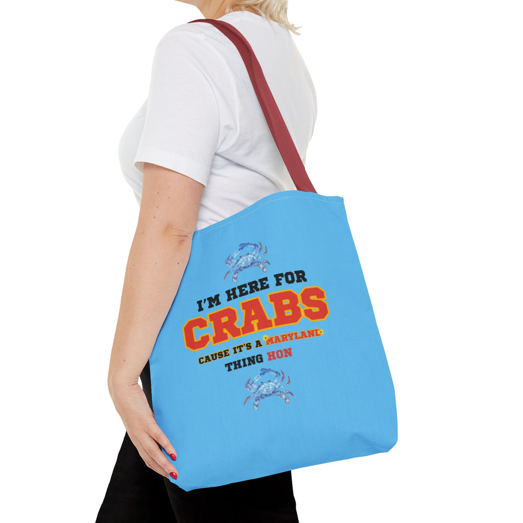 I'm Here For Crabs Tote
