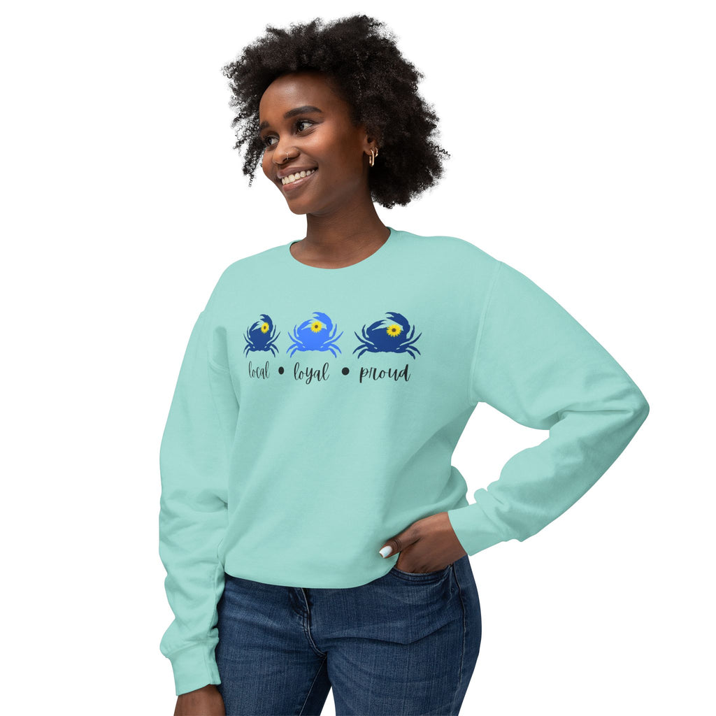 Local, Loyal, Proud Crewneck