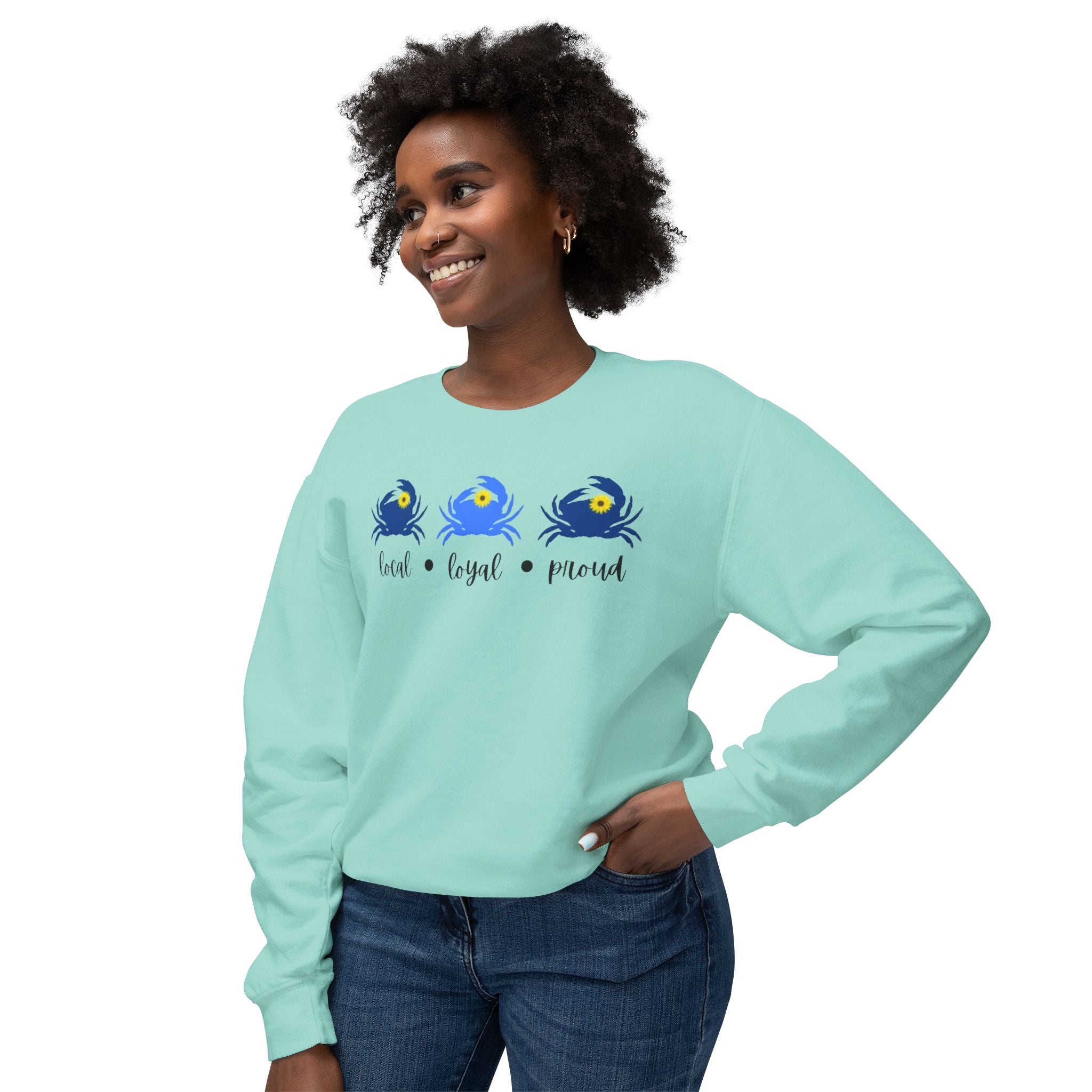 Local, Loyal, Proud Crewneck
