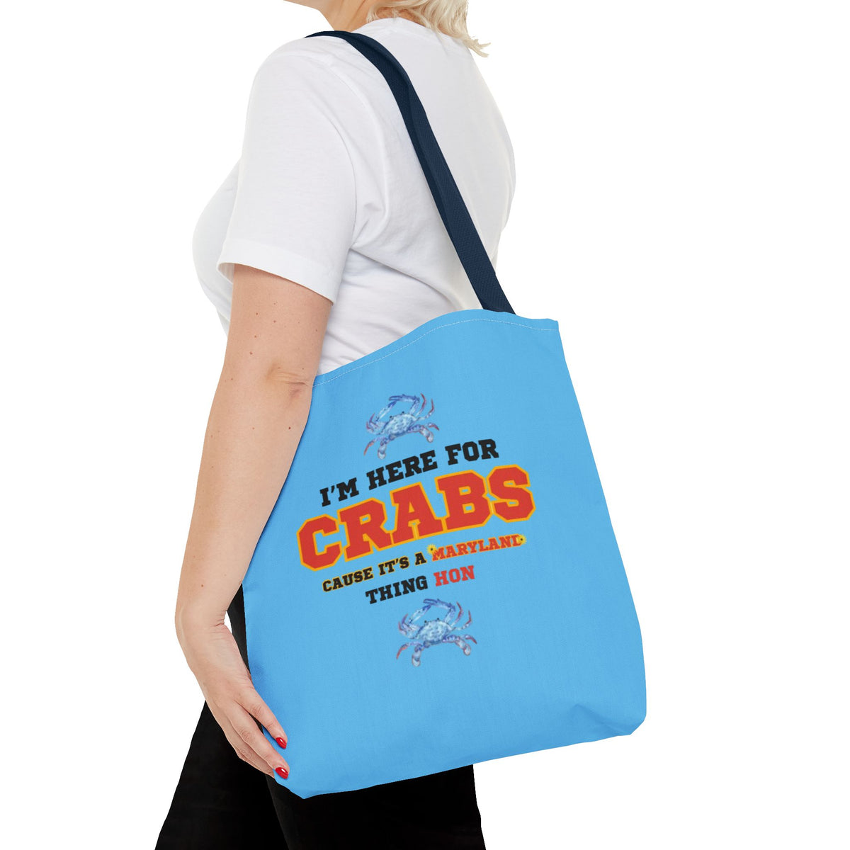 I'm Here For Crabs Tote