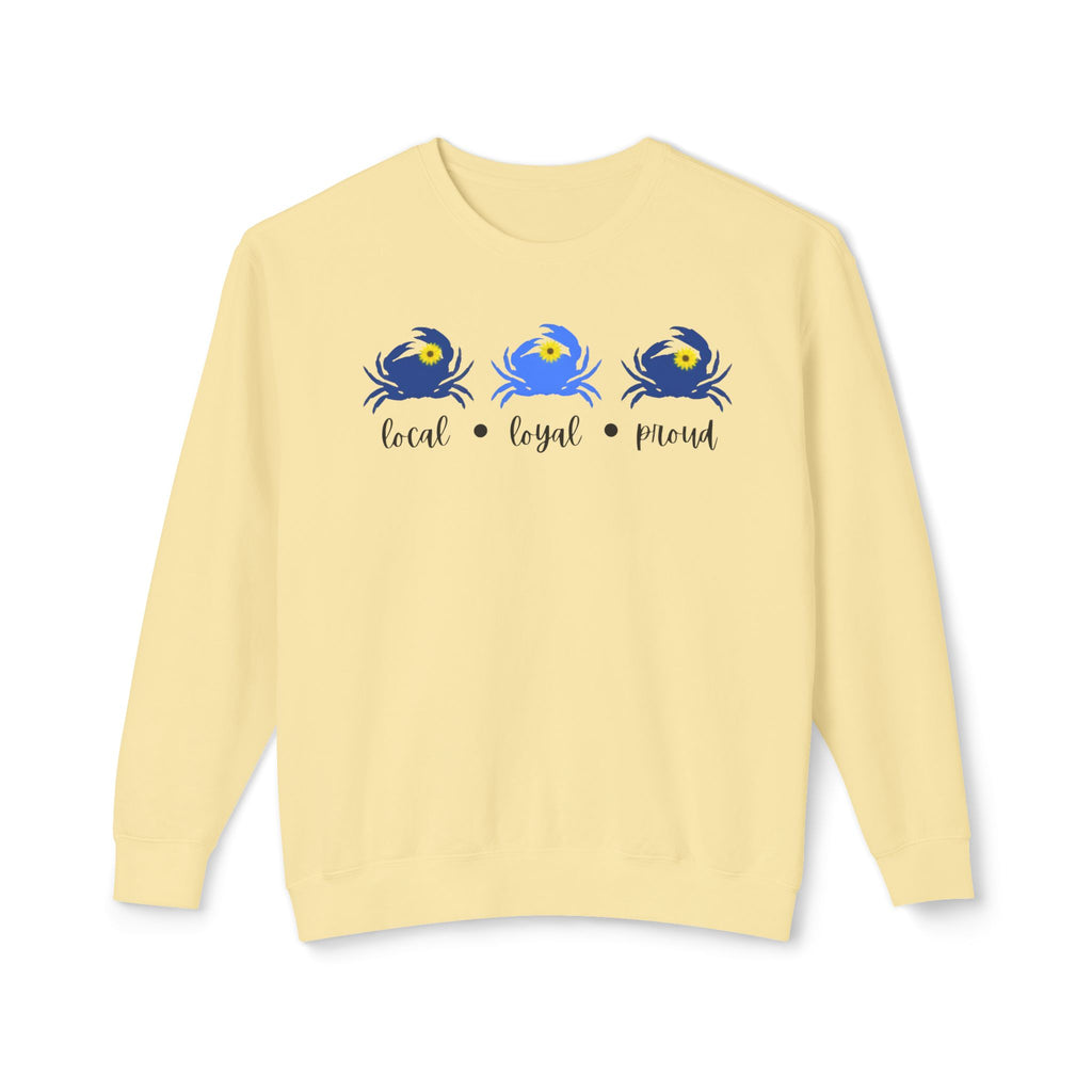 Local, Loyal, Proud Crewneck