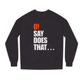 "O! Say Does That…" Camden Fan Crewneck Sweatshirt