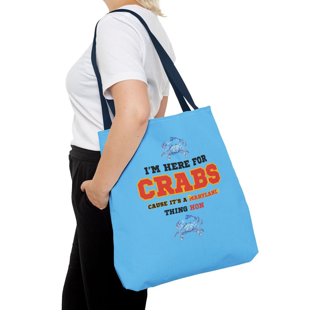 I'm Here For Crabs Tote